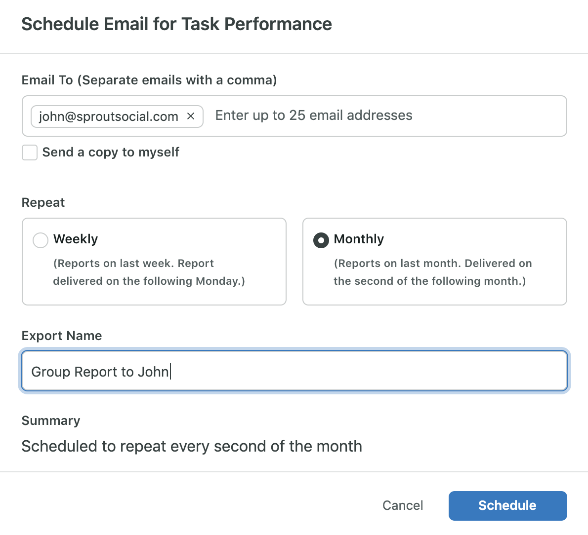 The Schedule Email for Task Performance dialogue box in Sprout Social, which allows users to automate report distribution to up to 25 email addresses. 